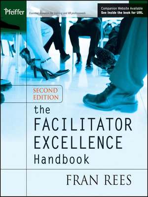 The Facilitator Excellence Handbook By Fran Rees